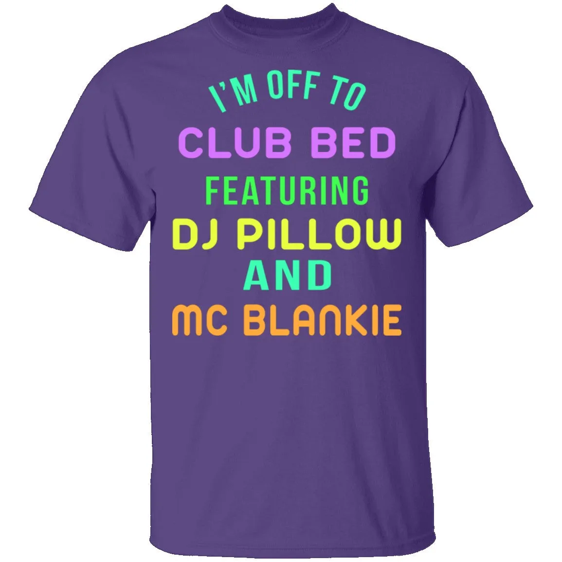 Club Bed T-Shirt