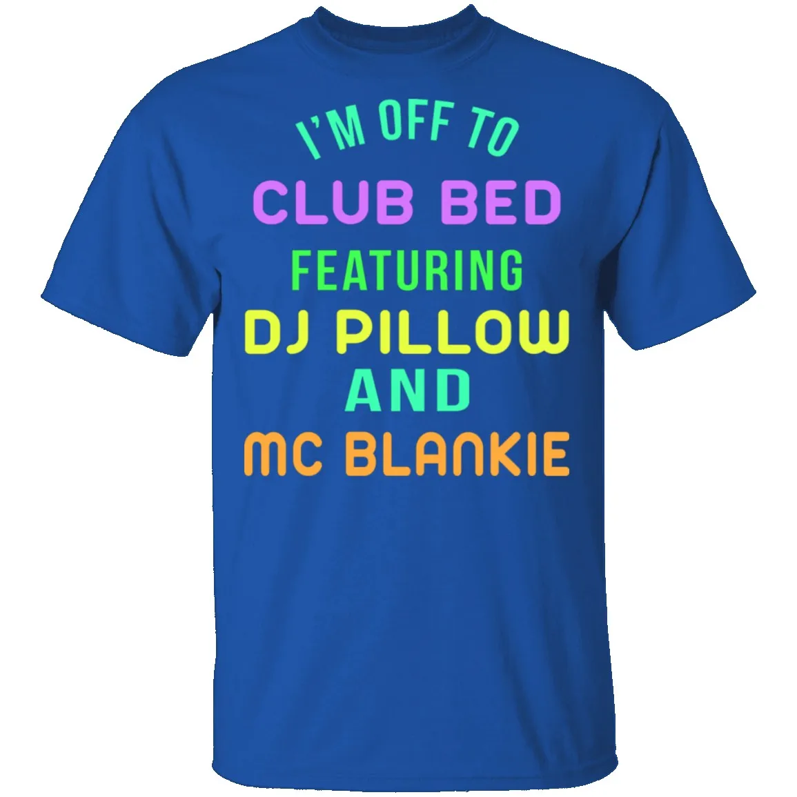 Club Bed T-Shirt