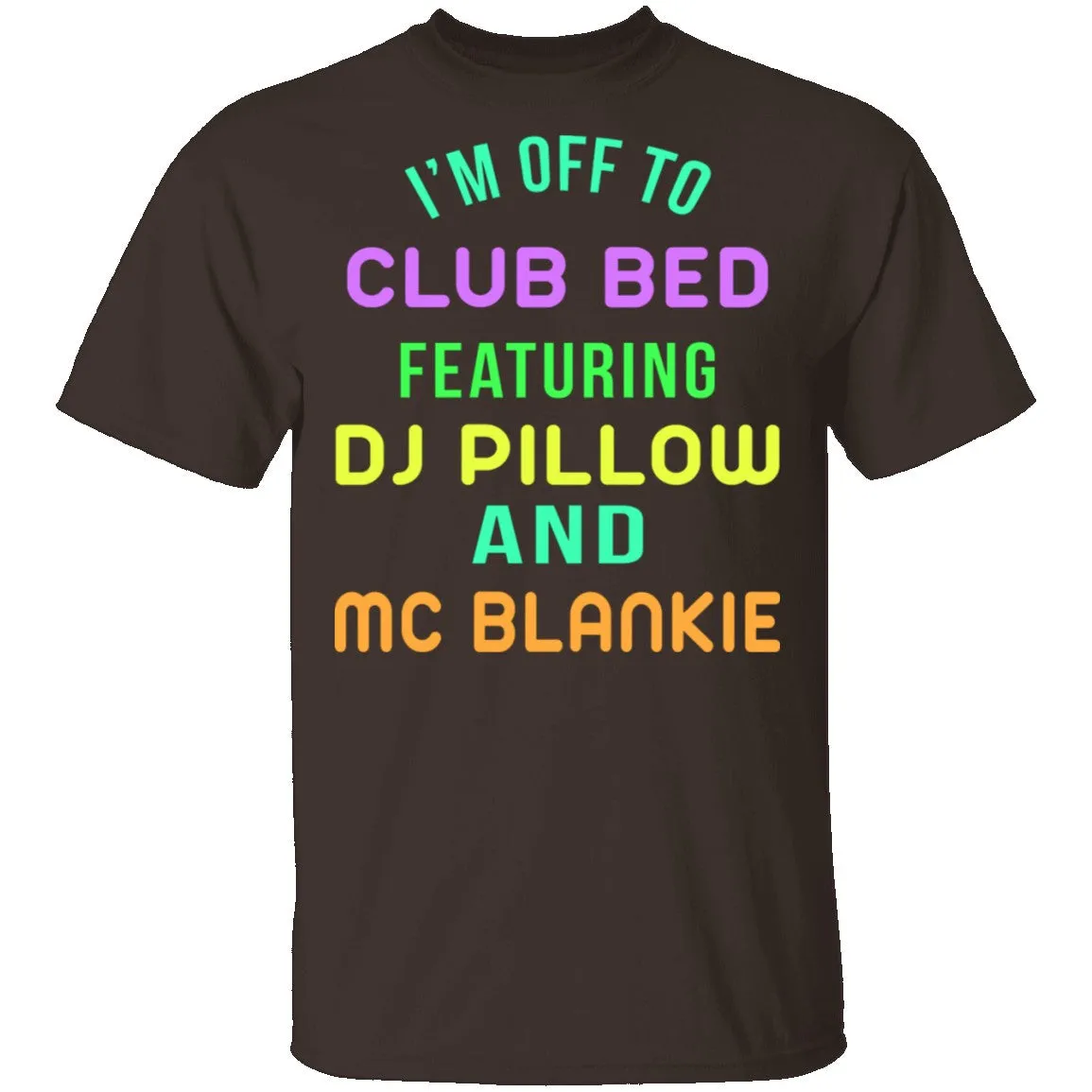 Club Bed T-Shirt