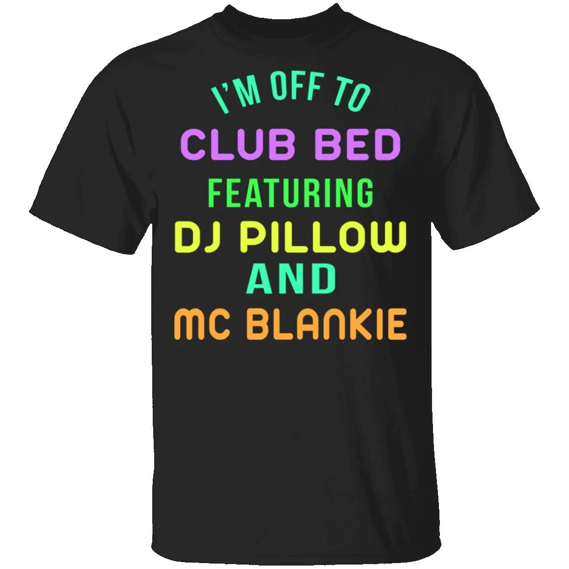 Club Bed T-Shirt